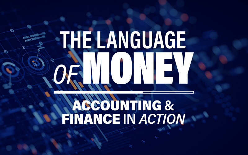 The Language of Money - Accounting & Finance in Action