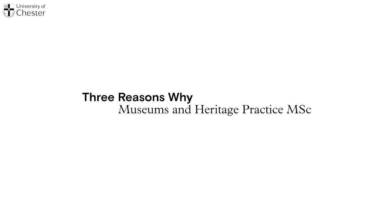 Museums and Heritage Practice MSc video